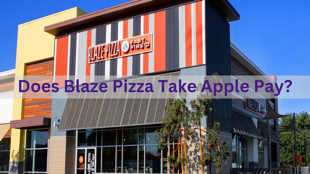 Does Blaze Pizza Take Apple Pay
