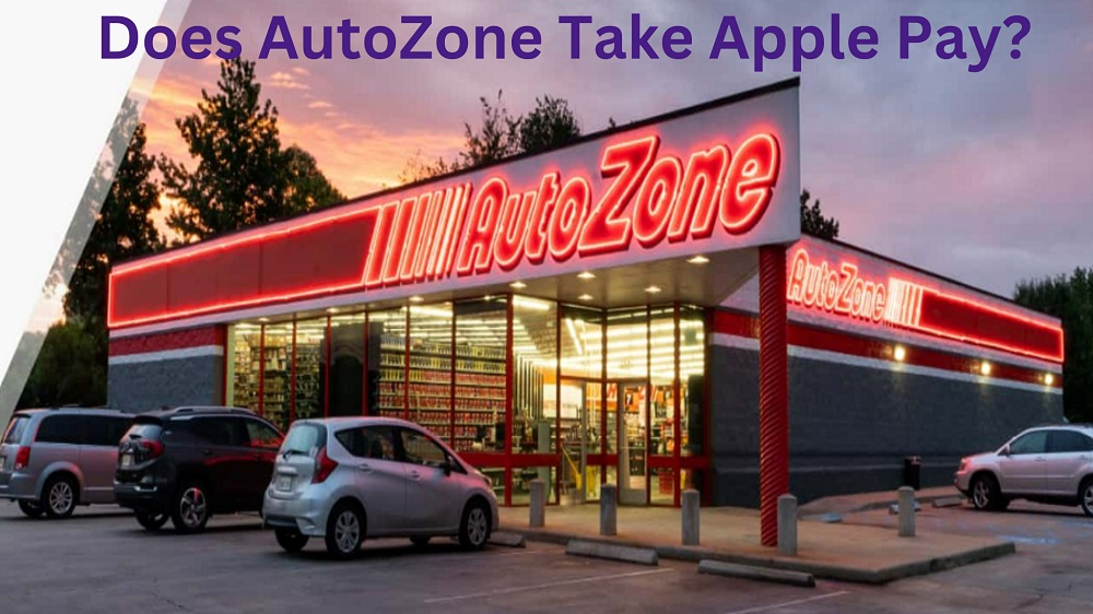 Does AutoZone Take Apple Pay
