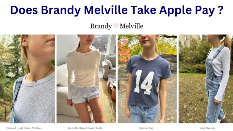 Does Brandy Melville Take Apple Pay In 2024? See Payment Methods!