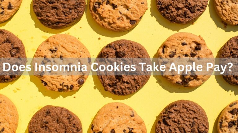 Does Insomnia Cookies Take Apple Pay In 2023? Know Payment Methods!