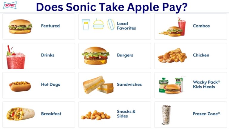 Does Sonic Take Apple Pay In 2024? Know Payment Methods!